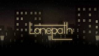 LONEPATH Gameplay