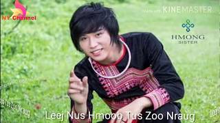 Miniatura del video "Leej nus hmoob tus zoo nraug remix - Yujin Thao"