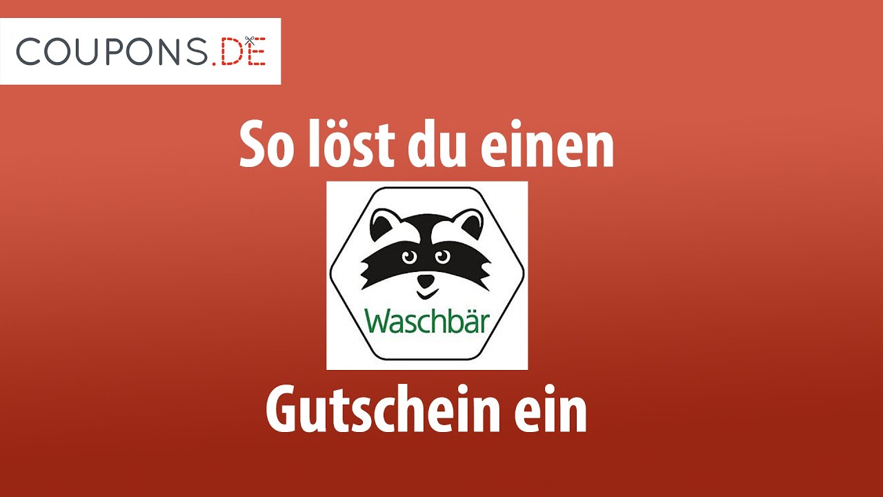 So löst du einen Waschbär Gutschein ein
