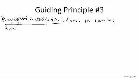 coursera - Design and Analysis of Algorithms I - 1.6 Guiding Principles for Analysis of Algorithms
