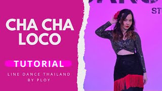 Cha Cha Loco Tutorial - Line Dance By Ploy Dansé Studio Tha, Line Dance By Teacher Ploy Dansé S...