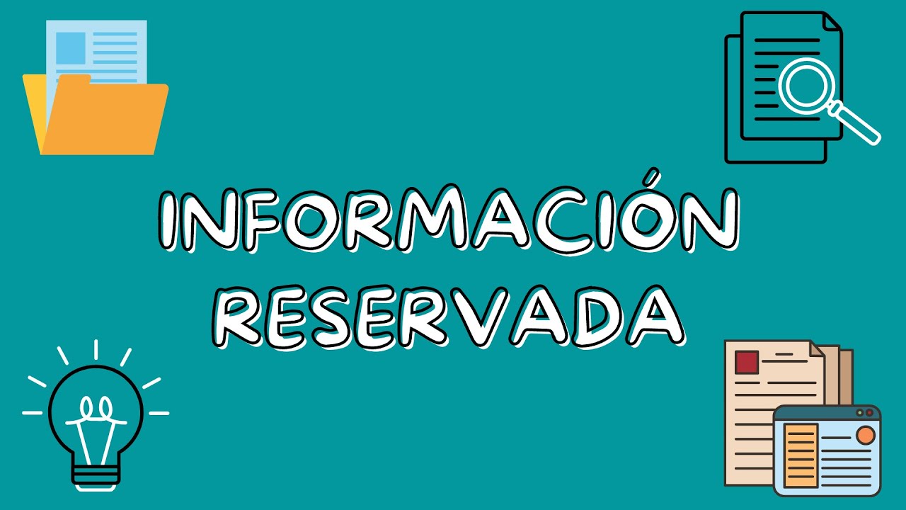 Informacion Reservada Youtube