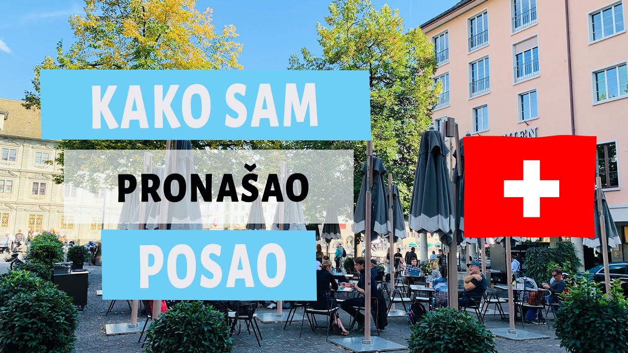 Kako sam našao posao u Švicarskoj?