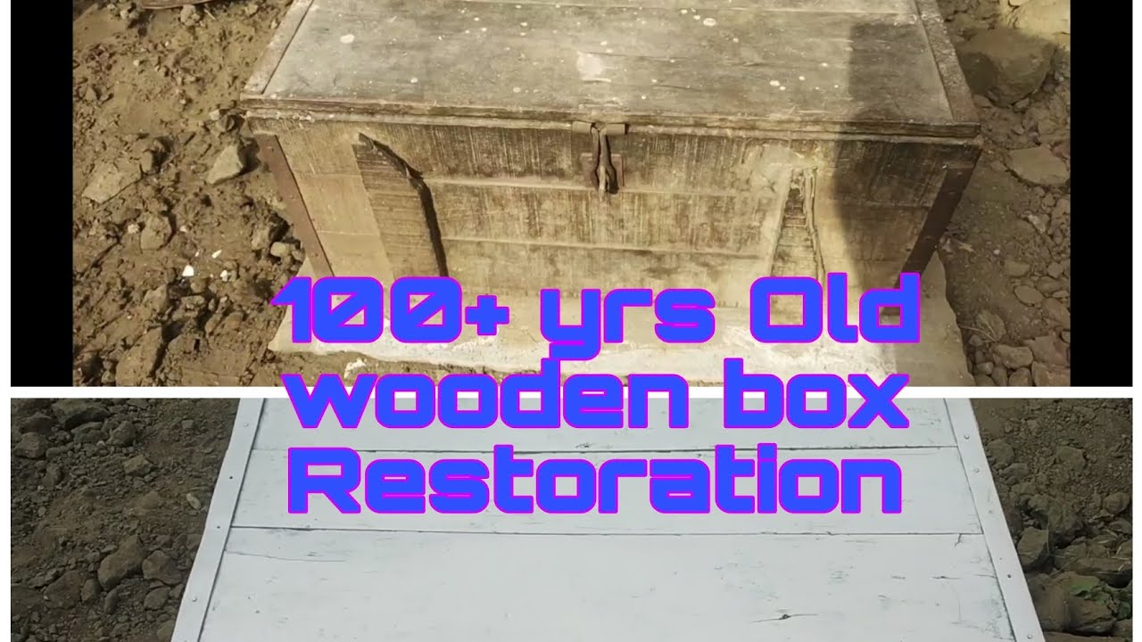 100+ yrs. old wooden box restorationchiki_gracy_vlogs YouTube