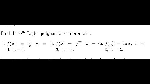 nth Taylor polynomial centered at c........