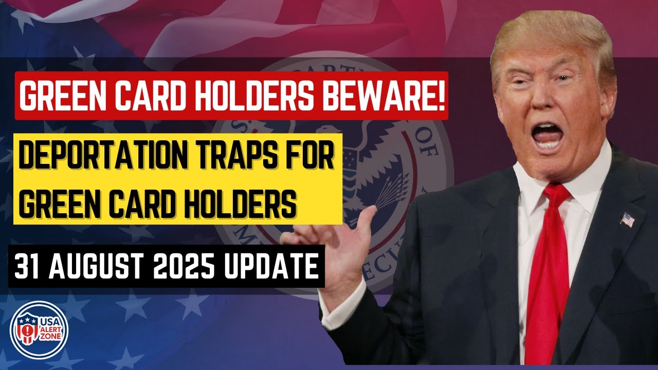 Deportation Risks for Green Card Holders in 2025 — Full Breakdown