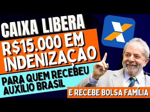 🔨LULA bateu o martelo sobre o pagamento de R$15.000 pela CAIXA para quem RECEBE BOLSA FAMÍLIA?