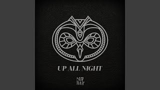 Up All Night (feat. Reid Stefan & Mike Taylor)