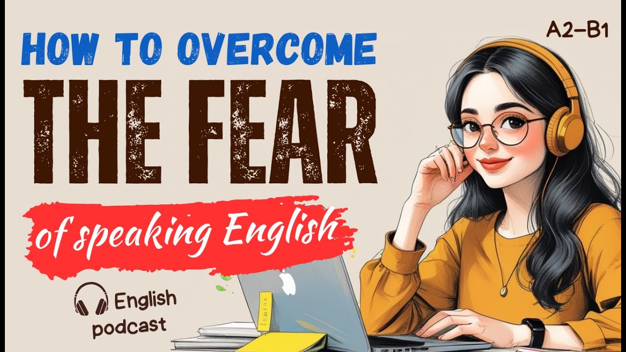 Speak English Podcast | How to overcome the fear of speaking English ...