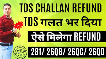 TDS Challan Refund Online| How to Refund TDS Challan 281 Tds on Property 26QB 26QC 26QD