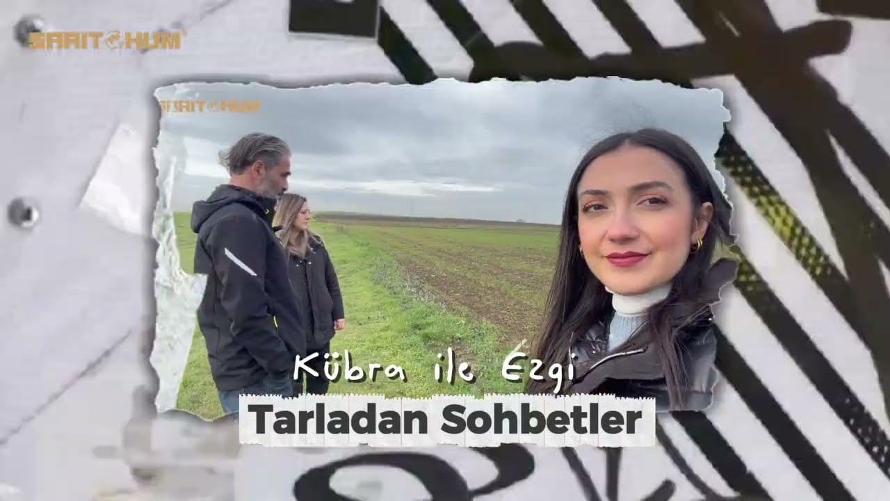 Kübra ile Ezgi | Evren Gervan ile Sıklık Denemesi Tarlamızdayız