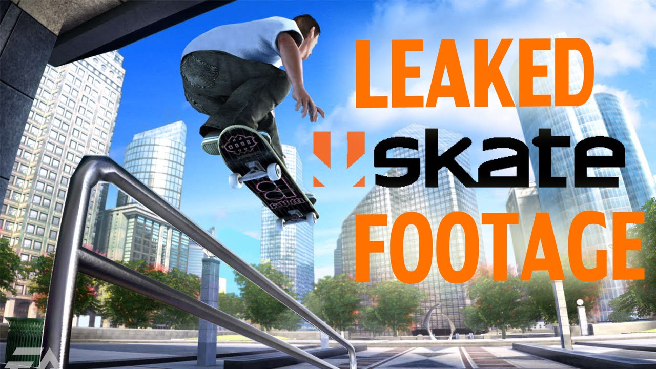 SKATE 4   LEAKED FOOTAGE!