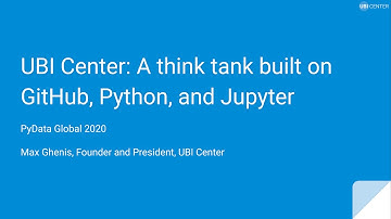 Max Ghenis at PyData Global 2020: UBI Center, a think tank built on GitHub, Python, and Jupyter