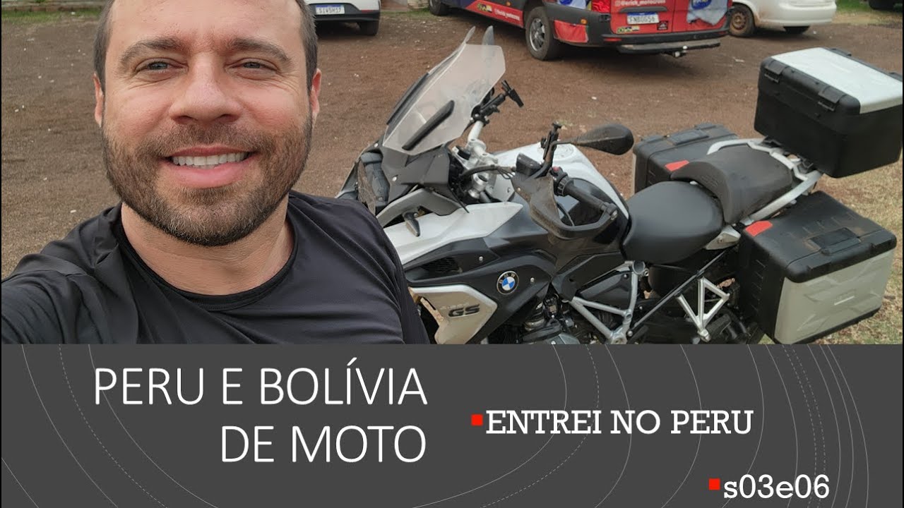 S03E06 – Cruzei a fronteira e cheguei ao Peru! Moto, calor e tensão na estrada