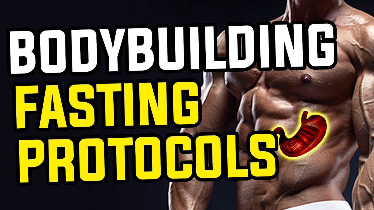 Fasting Protocols While Bodybuilding For Health AND Improved Gains?