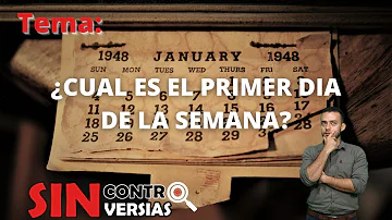 ¿Cuál es el primer día de la semana según la Biblia?