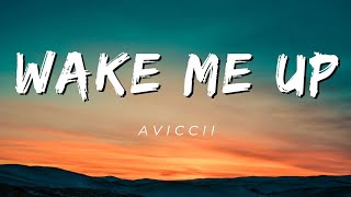 WAKE ME UP - Aviccii