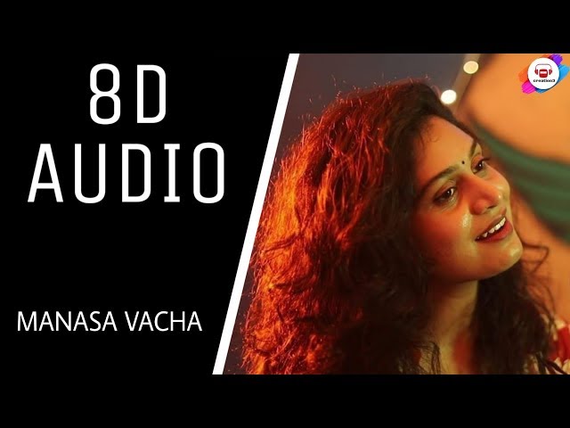Manasa Vacha || (8D AUDIO) || Godavari || Mohana Bhogaraju || creation3 || USE EARPHONES class=