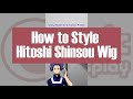 Hitoshi Shinsou Wig tutorial