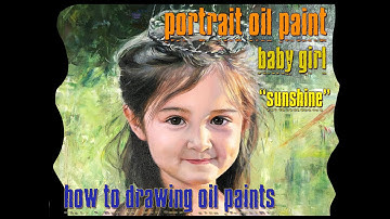 Oil painting baby portrait | Picture in the hope | Vẽ chân dung sơn dầu bé gái