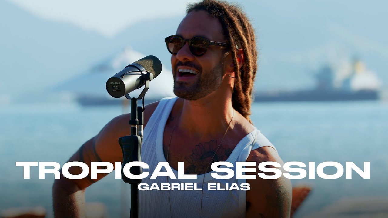 Gabriel Elias - Tropical Session (Completo)