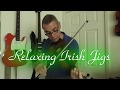 Relaxing Irish Jigs