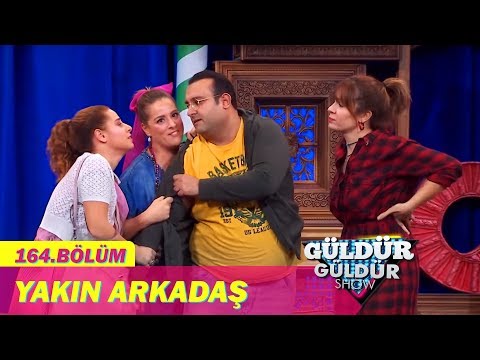 Güldür Güldür Show 164.Bölüm - Yakın Arkadaş