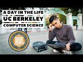 A Day In The Life of a UC Berkeley Computer Science Student