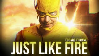 Eobard Thawne • Just Like Fire