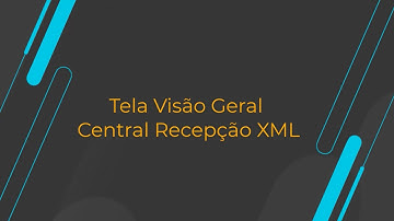 How To | Central recepção XML - Visão Geral | #TOTVS_Backoffice_Linha_Datasul
