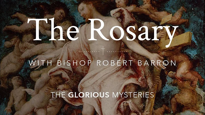 The Rosary (Glorious Mysteries) with Bishop Robert...