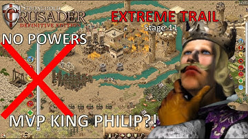 King Phillip MVP? Tunnelers can do that? - Crusader Extreme Trail  - NO POWERS - 11. Wide Open Plain