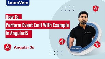 How To Perform Event Emit With Example In AngularJS | LearnVern