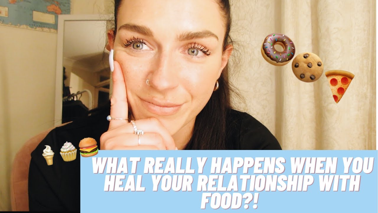 What REALLY happens when you heal Your relationship with food ?! - YouTube