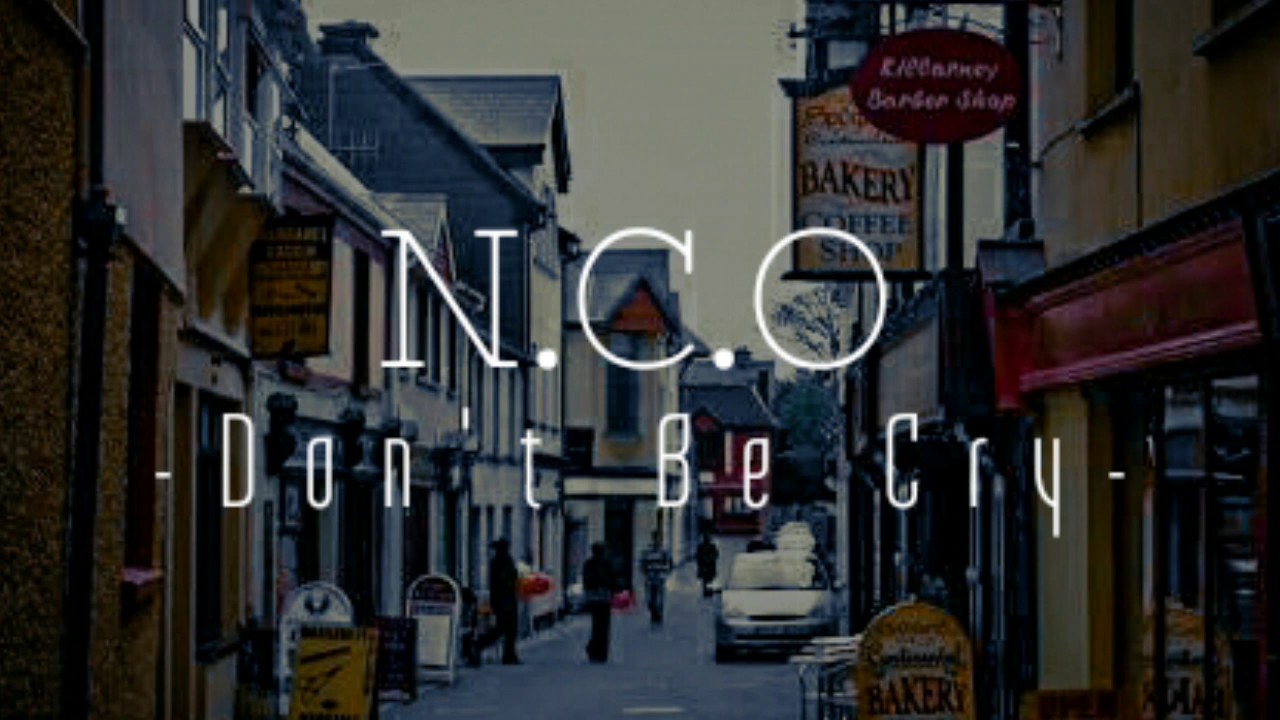 N.C.O Yogyakarta - Don't Be Cry -