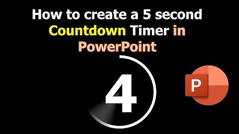 How to create a 5 second Countdown Timer in PowerPoint