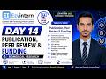 Day 14: Publication, Peer Review &amp; Research Funding | EzyIntern UGC Internship Program