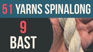 51 Yarns — 9: Spinning Bast (Flax)