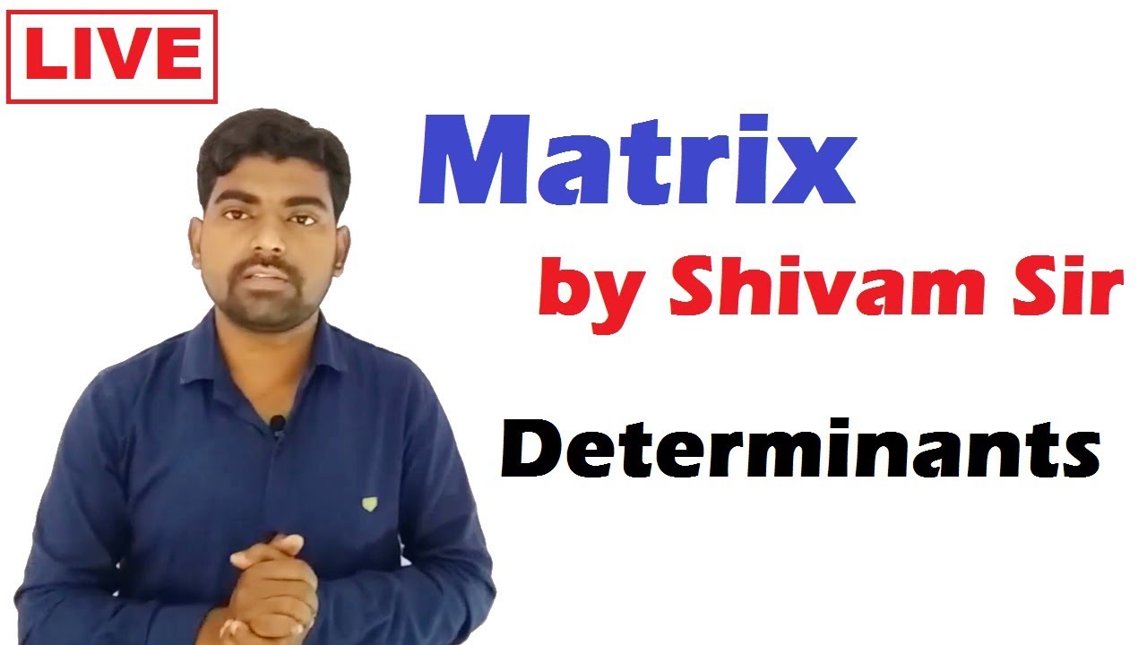 Matrix and Determinants JEE Mains and NIMCET