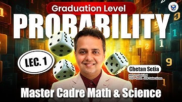 Master Cadre Math/Science 2025 | Graduation Level Probability | Lecture 1