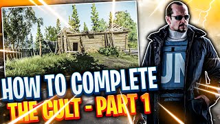 How To Complete The Cult Part 1 - Guide