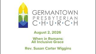 Sunday Morning Worship – August 2, 2026