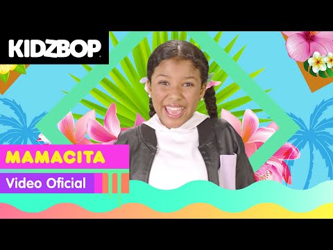 Kidz Bop Kids - Mamacita