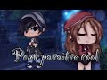 Pour paraître cool - Glmm Gacha Life Fr
