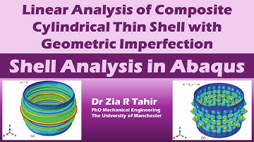 Linear Analysis of Composite Cylindrical Thin Shell with Geometric Imperfection in Abaqus CAE