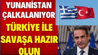 Yunanistan Türkiye Haberleri Yunanistan Türkiye Ile Savaşa Hazır Olun Son Dakika Haberleri Resimi
