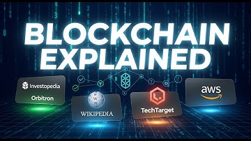 Blockchain Explained: Investopedia vs Wikipedia vs TechTarget vs AWS