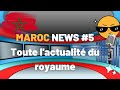 Maroc News #5 - 1ère VOITURE 100% MAROCAINE, réduction du débit d'eau dans le pays, on fait le point