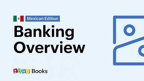 Banking in Zoho Books - Mexico Edition