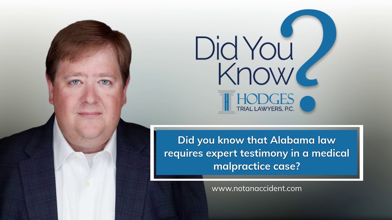 Expert Testimony in a Medical Malpractice Case | Huntsville Car Accident Lawyers